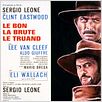 Le Bon, la brute et le truand : affiche Clint Eastwood, Eli Wallach, Lee Van Cleef, Sergio Leone