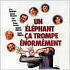 Un éléphant, ça trompe énormément : affiche
