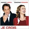 Je crois que je l'aime : affiche Pierre Jolivet, Sandrine Bonnaire, Vincent Lindon