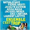 Ensemble c'est trop : affiche Léa Fazer