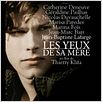 Les Yeux de sa mère : affiche Jean-Baptiste Lafarge, Thierry Klifa