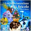 Les Folles inventions de M. Bricolo : affiche