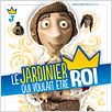 Le Jardinier qui voulait être Roi : affiche
