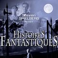 Photo : Histoires Fantastiques