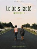 Le Bois lacté