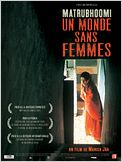 Matrubhoomi un monde sans femmes