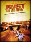 Dust to glory