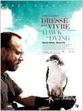The Hawk is Dying - Dressé pour vivre