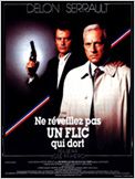 Ne réveillez pas un flic qui dort