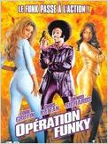 Opération funky