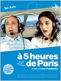 A 5 heures de Paris
