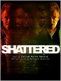 Shattered