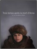 Trois temps après la mort d'Anna