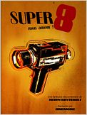 Super 8... mon amour !