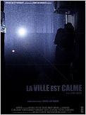 La Ville est calme