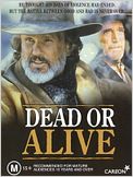 Dead or Alive