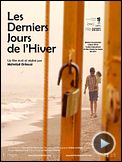 Photo : Les Derniers Jours de l’Hiver Bande-annonce VO