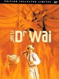 Dr Wai - Édition Collector Limitée