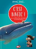 C'est Magic ! - Sucr, sal...