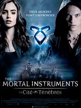 The Mortal Instruments : La CitÃ© des tÃ©nÃ¨bres