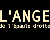<strong>L'Ange de l'épaule droite</strong> Bande-annonce VO