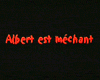 <strong>Albert est méchant</strong> Teaser VF