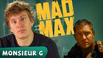 Mad Max Fury Road - Monsieur G