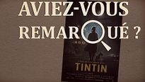 Aviez-vous remarqué ? Tintin