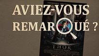 Aviez-vous remarqué ? Thor