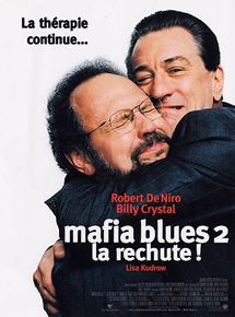 Mafia Blues 2 – la rechute streaming