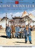 Chine, ma douleur