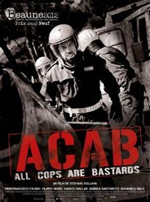 A.C.A.B.: All Cops Are Bastards en streaming
