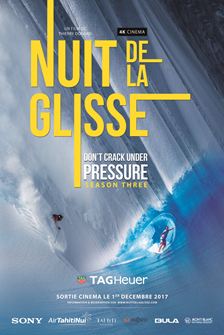 LA NUIT DE LA GLISSE Don't Crack Under Pressure season three