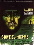 Suivez cet homme