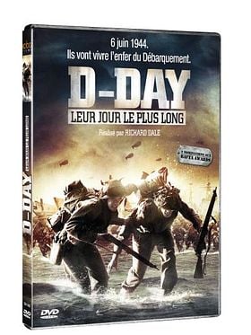 D-Day, leur jour le plus long
