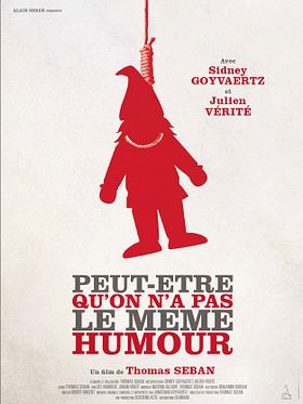 Peut-être qu'on n'a pas le même humour