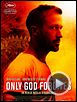 Only God Forgives Bande-annonce VO Only God Forgives Bande-annonce VO