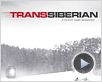 Transsiberian Bande-annonce VO Transsiberian Bande-annonce VO