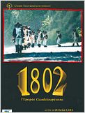 1802, l'épopée guadeloupéenne