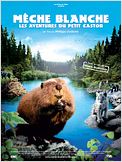 Mèche Blanche, les aventures du petit castor