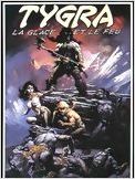 Tygra, la glace et le feu