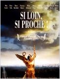 Si loin, si proche