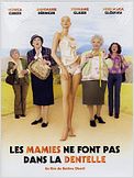 Les Mamies ne font pas dans la dentelle