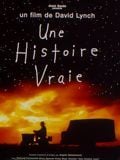 Une histoire vraie Une histoire vraie