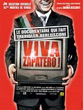 Viva Zapatero! Viva Zapatero!