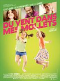 Du Vent dans mes mollets Du Vent dans mes mollets