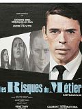 Les Risques du Métier Les Risques du Métier