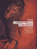 Le Gouffre aux chimères Le Gouffre aux chimères