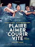Plaire, aimer et courir vite Plaire, aimer et courir vite