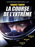 Tourist Trophy - La Course de l'extrême Tourist Trophy - La Course de l'extrême